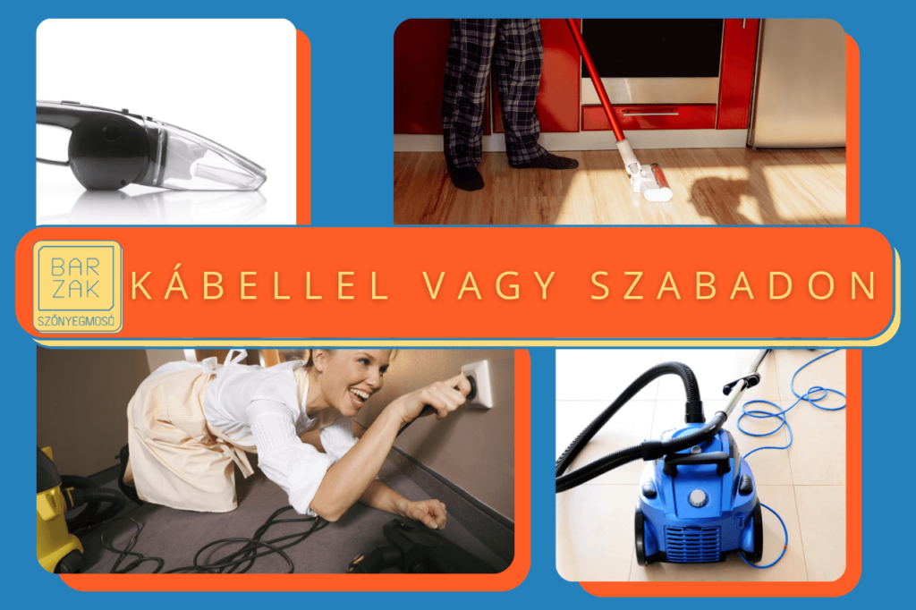 Porszívó rövid vagy hosszú a kábellel, de létezik akkumulátoros is. Válassz szabadon!